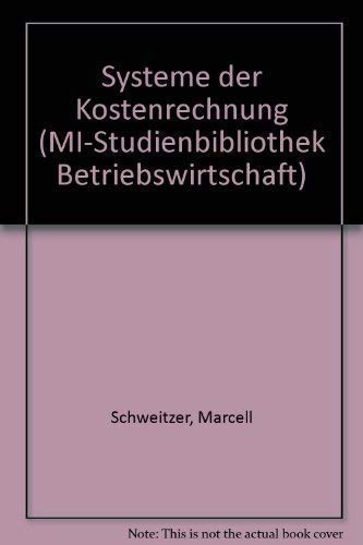 Systeme der Kostenrechnung- Studienbibliothek Betriebswirtschaft Books