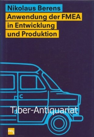 Anwendung der FMEA in Entwicklung und Produktion Business, Finance & Career