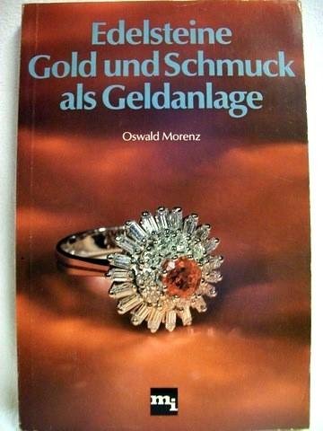 Edelsteine, Gold und Schmuck als Geldanlage Business, Finance & Career