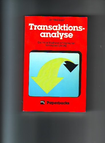 Product Image: Transaktionsanalyse . Die neue Methode erfolgreicher Menschenführung .