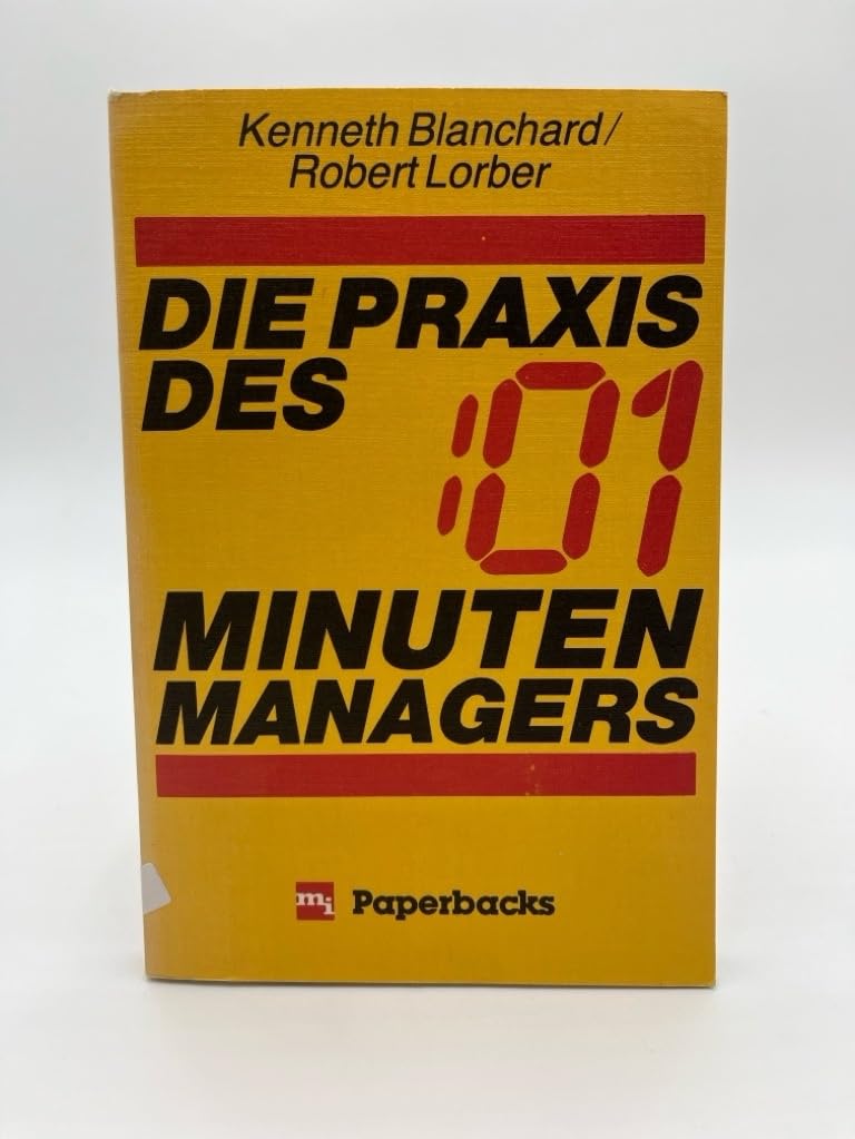 Die Praxis des Ein-Minuten-Managers Books