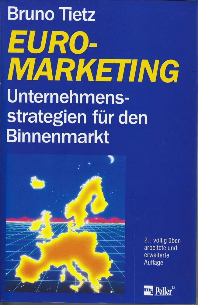 Euromarketing - Unternehmensstrategien für den Binnenmarkt Business, Finance & Career