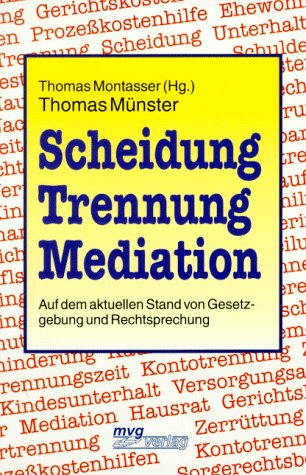 Scheidung, Trennung, Mediation Law