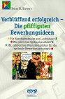 Verblüffend erfolgreich, Die pfiffigsten Bewerbungsideen Business, Finance & Career