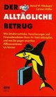 Der alltägliche Betrug Business & Technology