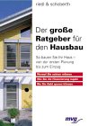Der große Ratgeber für den Hausbau Hobbies & Crafts