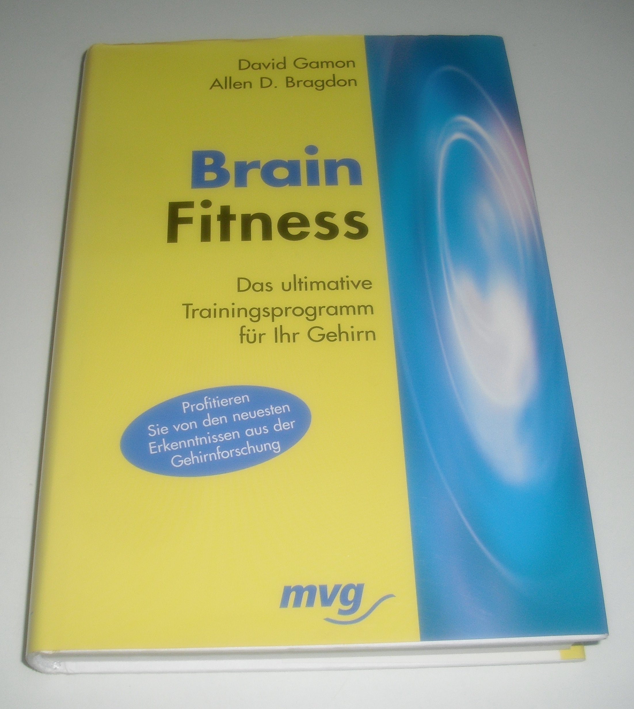 Brain Fitness. Das ultimative Trainingsprogramm für Ihr Gehirn Psychology