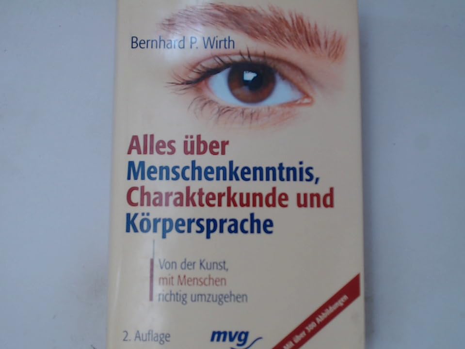 Alles über Menschenkenntnis, Charakterkunde und Körpersprache Lifestyle