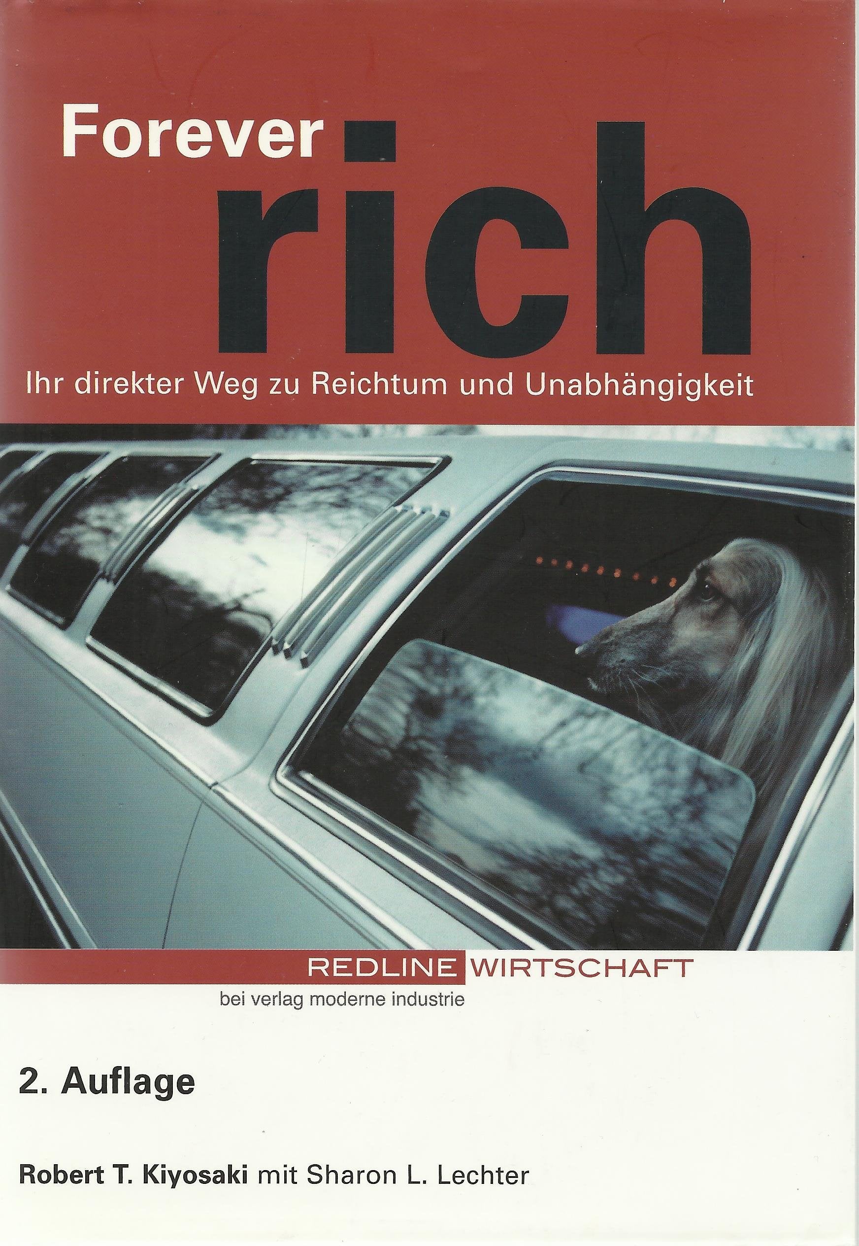 Forever rich. Ihr direkter Weg zu Reichtum und Unabhängigkeit Books