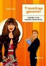 Traumfrau gesucht!. Einblicke in das männliche Beuteschema Books