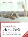 Bewerben wie ein Profi - Das optimale Trainingsprogramm vom Anschreiben bis zur Einstellung Books