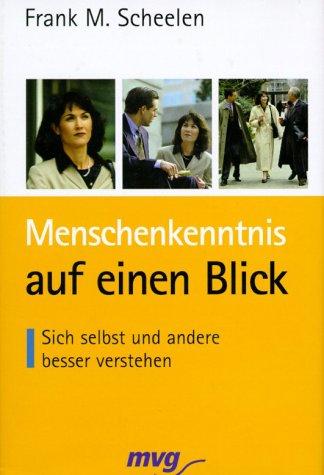 Menschenkenntnis auf einen Blick. Sich selbst und andere besser verstehen Lifestyle