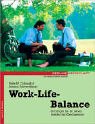 Work-Life-Balance.So bringen Sie Ihr Leben (wieder) ins Gleichgewicht Books