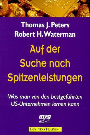 Auf der Suche nach Spitzenleistungen. Was man von den bestgeführten US-Unternehmen lernen kann Business, Finance & Career