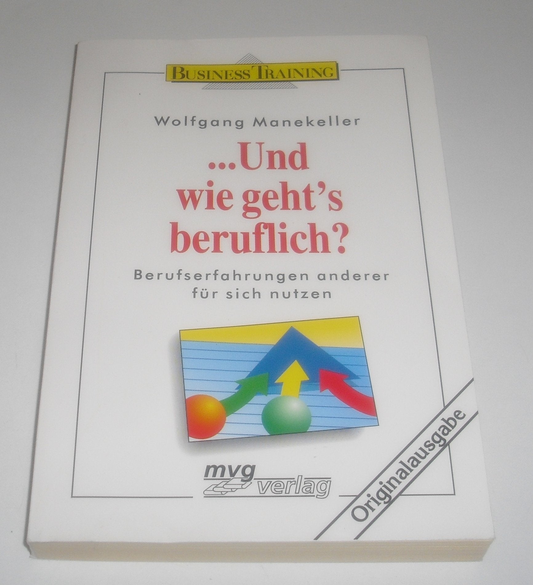 Und wie geht's beruflich? Books