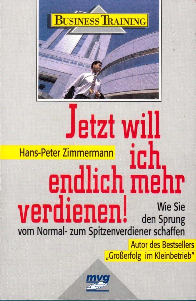 Jetzt will ich endlich mehr verdienen! Business, Finance & Career