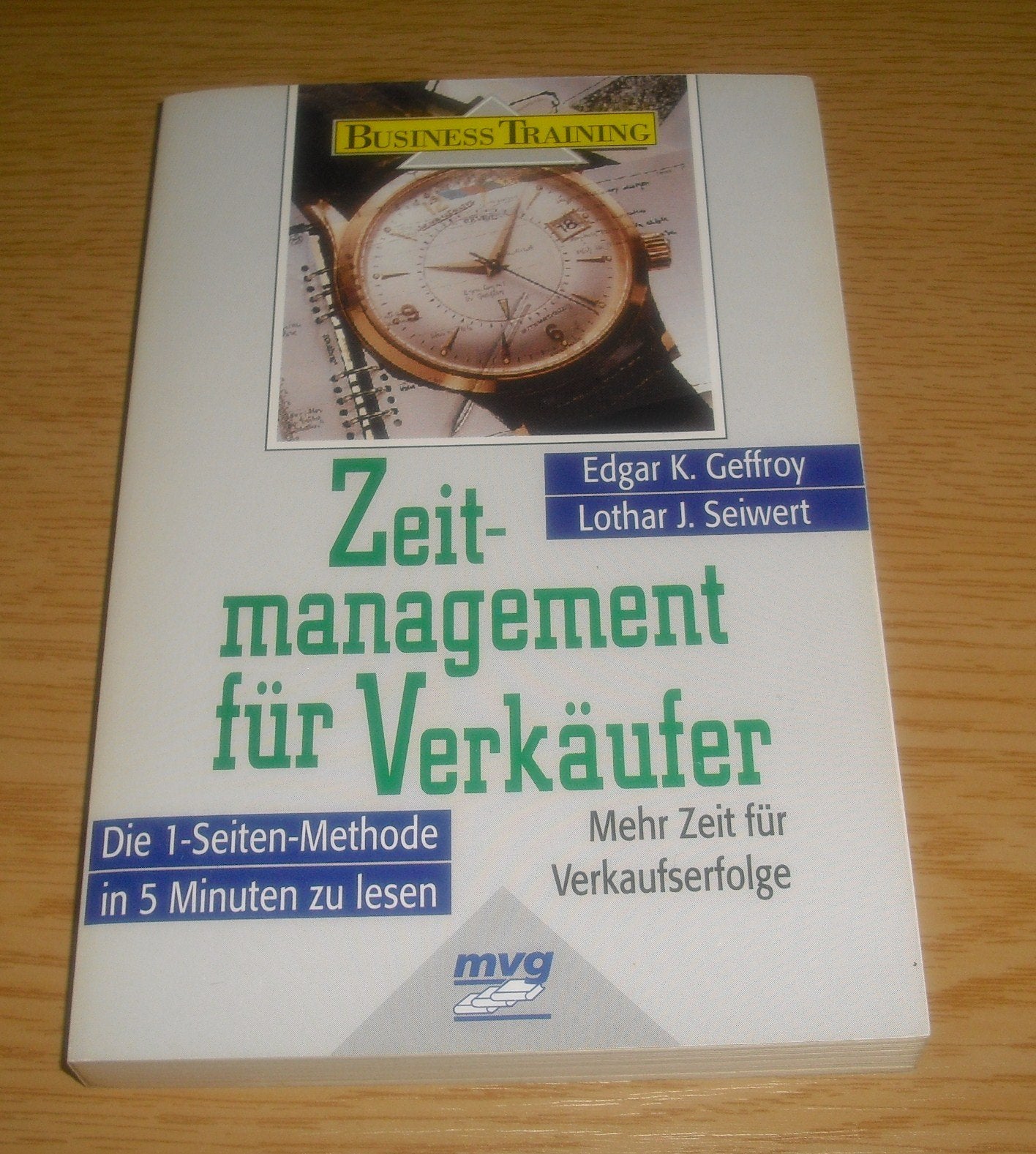 Zeitmanagement für Verkäufer. Mehr Zeit für Verkaufserfolge Business, Finance & Career