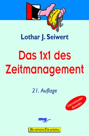 Das 1 x 1 des Zeitmanagements Business, Finance & Career