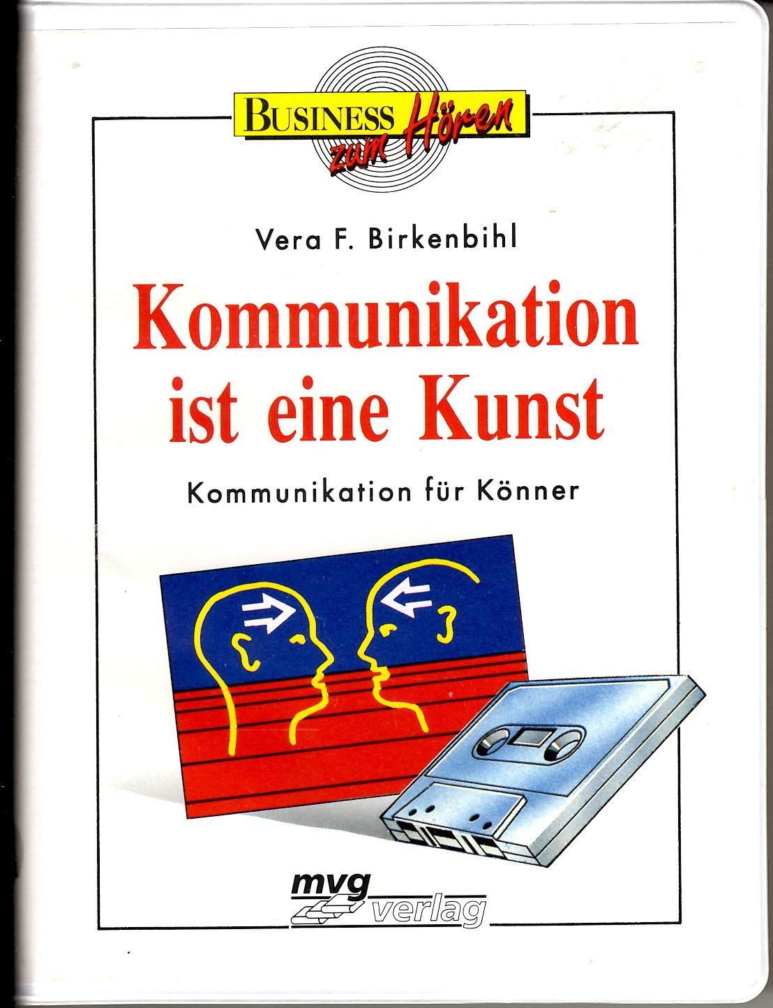 Kommunikation ist eine Kunst. Toncassette. Kommunikation für Könner Business, Finance & Career
