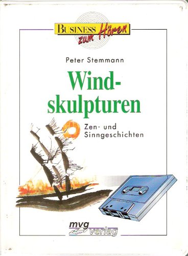 Windskulpturen. Toncassette. Zen- und Sinngeschichten Lifestyle