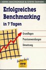 Erfolgreiches Benchmarking in 7 Tagen Business, Finance & Career