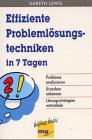 Effiziente Problemlösungstechniken in 7 Tagen Contemporary literature