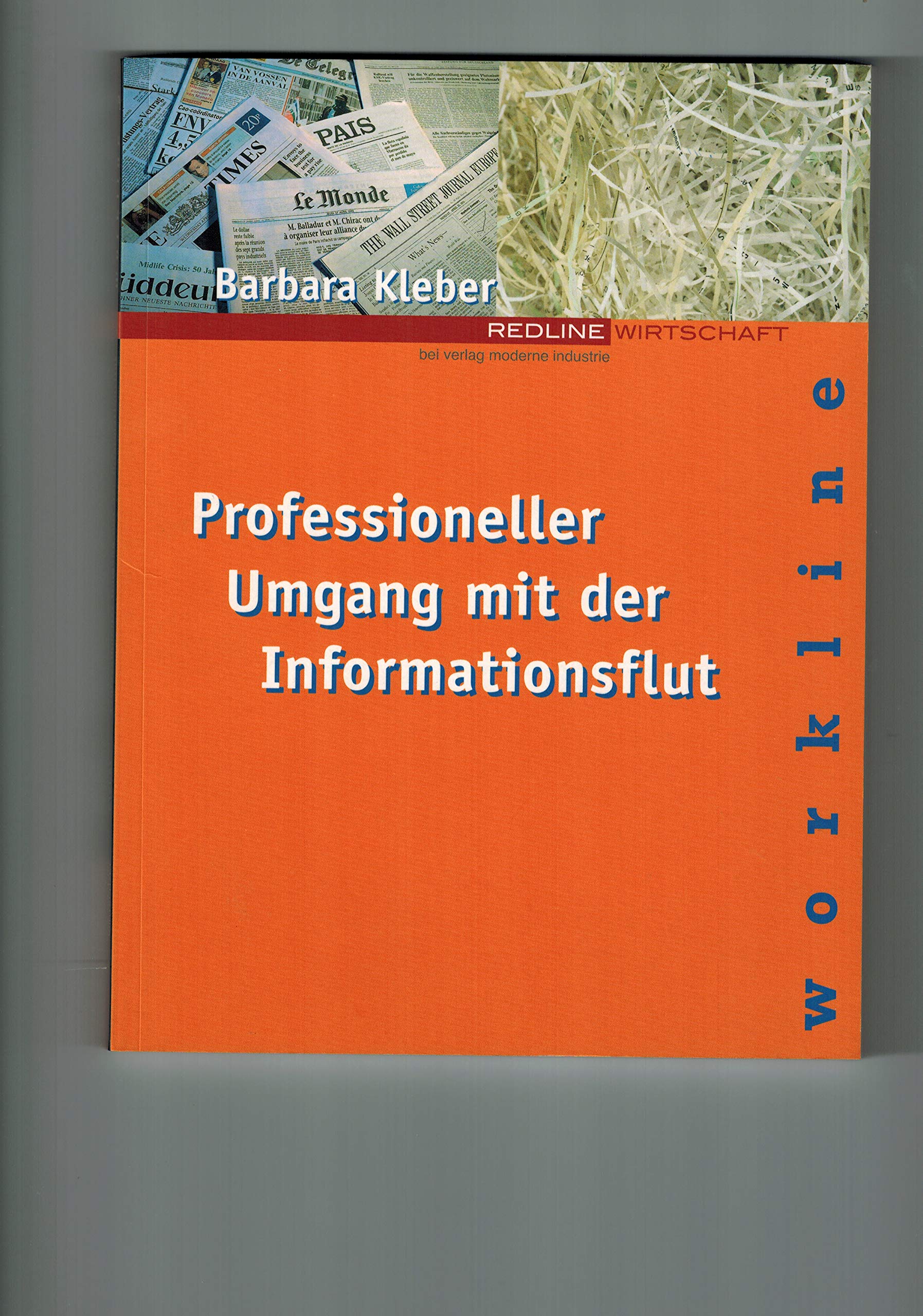 Professioneller Umgang mit der Informationsflut Business, Finance & Career