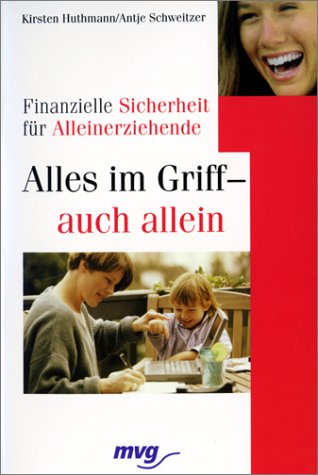Existenzsicherung für Alleinerziehende: Alles im Griff - auch allein Self-help