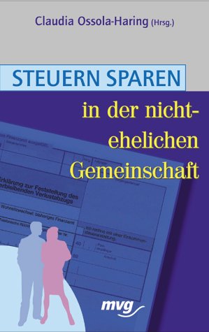 Steuer sparen in der nichtehelichen Lebensgemeinschaft Business, Finance & Career