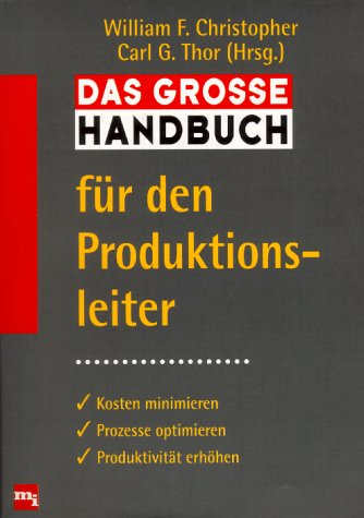 Das grosse Handbuch für den Produktionsleiter Business, Finance & Career
