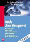 Supply Chain Management. So steigern Sie die Effizienz Ihres Unternehmens durch perfekte Organisation der Wertschöpfungskette Books