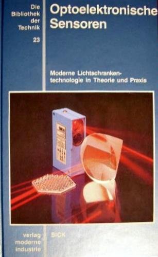 Die Bibliothek der Technik, Bd.23, Optoelektronische Sensoren Business & Technology