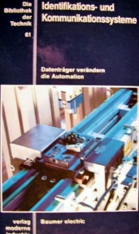 Identifikationssysteme und Kommunikationssysteme: Datenträger verändern die Automation Books