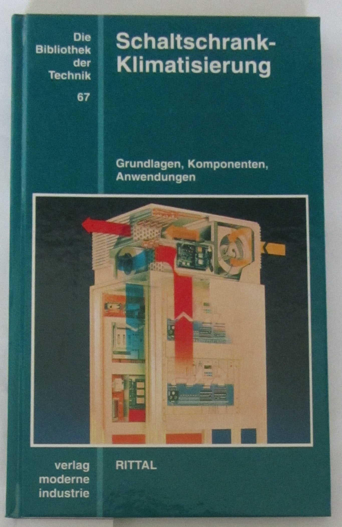 Schaltschrank-Klimatisierung: Grundlagen, Komponenten, Anwendungen Business & Technology