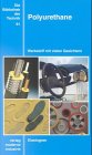Die Bibliothek der Technik, Bd.91, Polyurethane: Werkstoff mit vielen Gesichtern. Elastogran Natural Sciences