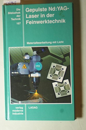 Die Bibliothek der Technik, Nd-YAG-Laser in der Feinwerktechnik Business & Technology