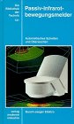 Passiv-Infrarotbewegungsmelder: Automatisches Schalten und Überwachen Business & Technology