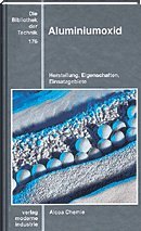 Aluminiumoxid: Herstellung, Eigenschaften, Einsatzgebiete Business & Technology
