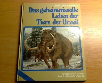 Das geheimnisvolle Leben der Tiere der Urzeit Books