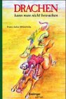 Drachen kann man nicht bewachen Books