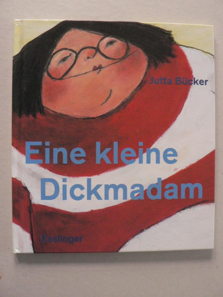 Eine kleine Dickmadam Books