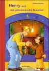 Henry und der geheimnisvolle Besucher. Children's books