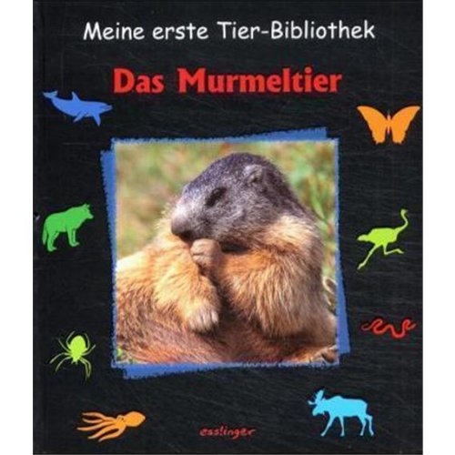 Meine erste Tier-Bibliothek, Das Murmeltier Non-fiction