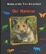 Meine erste Tier-Bibliothek : Der Hamster Non-fiction