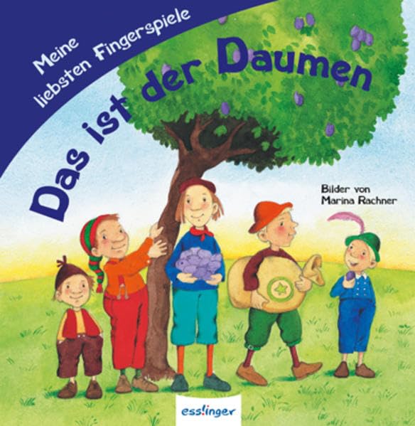 Das ist der Daumen: Meine liebsten Fingerspiele Children's books