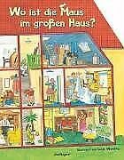 Wo ist die Maus im grossen Haus? Children's books