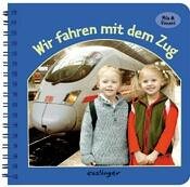Wir fahren mit dem Zug (Mila und Vincent) Children's books