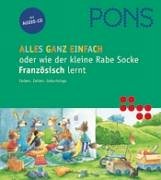 Alles ganz einfach! oder wie der kleine Rabe Französisch lernt Children's books