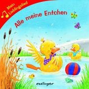 Alle meine Entchen (Mein Lieblingslied) Non-fiction