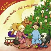 Morgen, Kinder, wird's was geben (Mein Lieblingslied) Non-fiction books for kids
